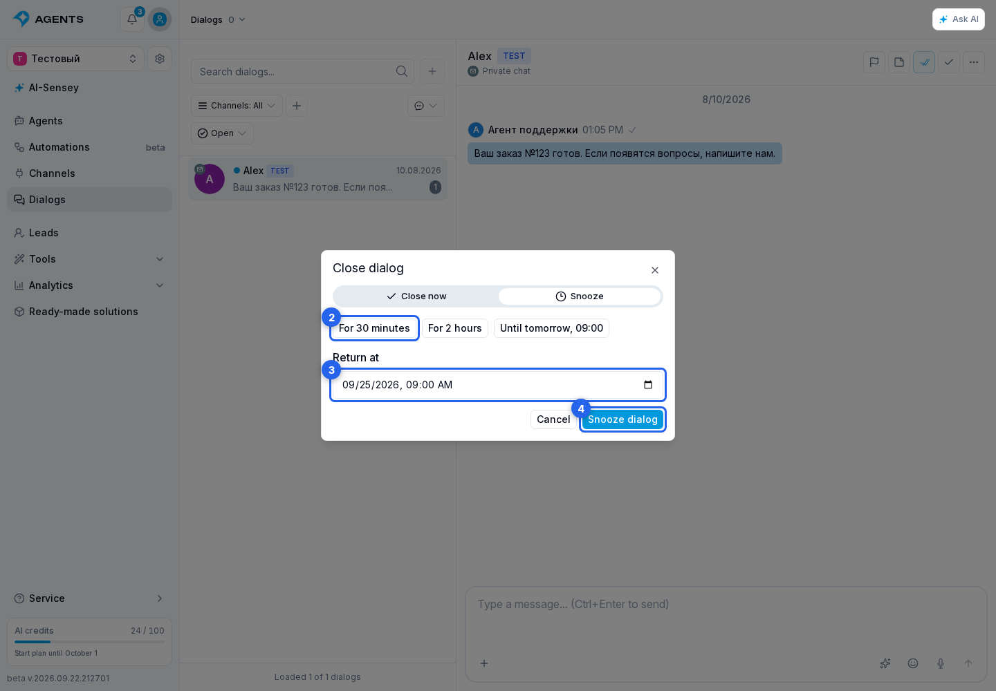 Dialog Updates and Statuses. Highlighted elements: 2. 30 minutes, 2 hours or tomorrow at 09:00; 3. date and time; 4. Snooze dialog