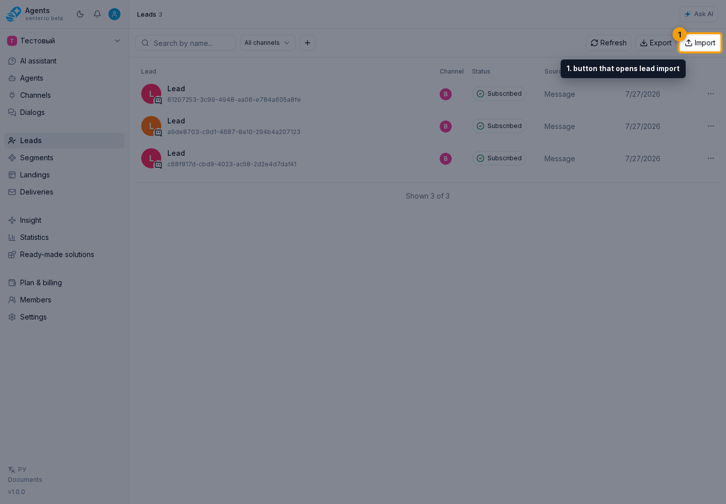 Where this is in the interface. Step 1: 1. button that opens lead import